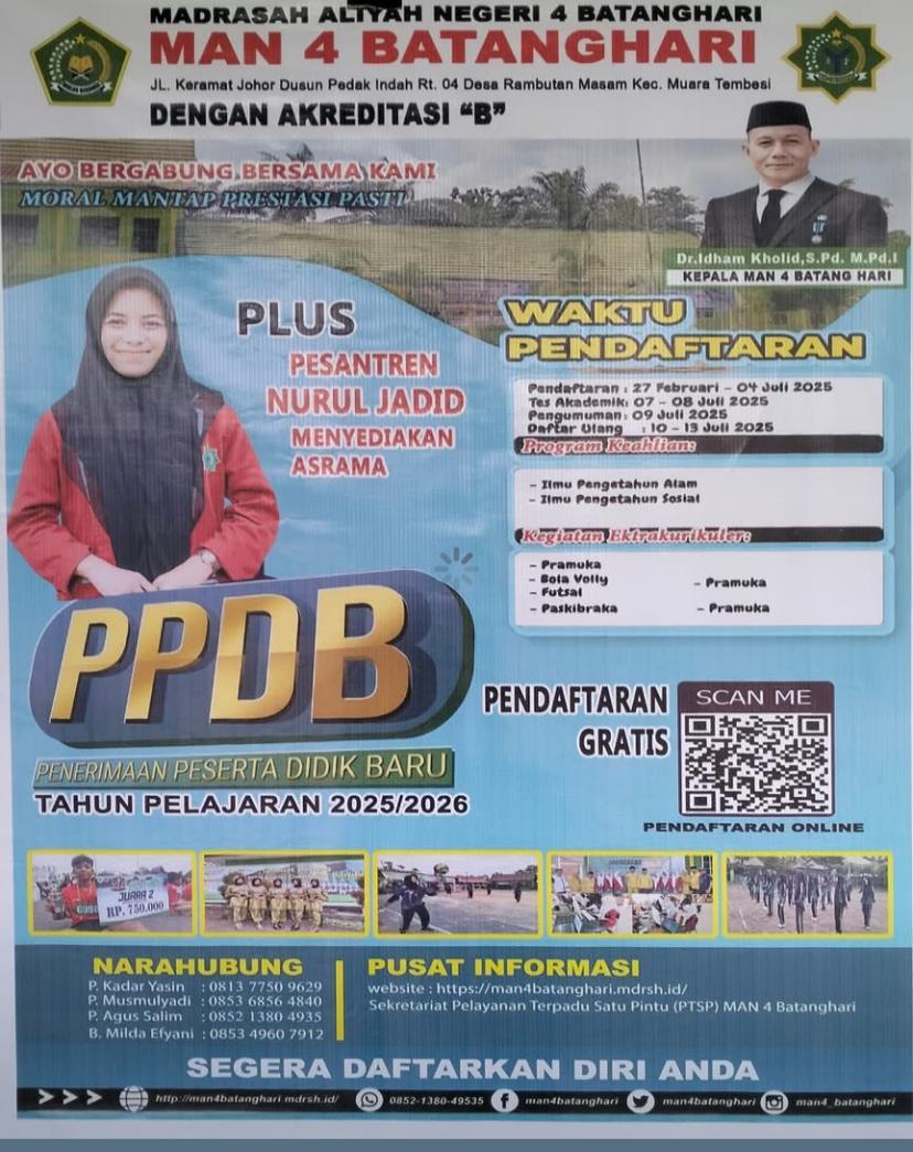 Pembukaan Pendaftaran Penerimaan Peserta Didik Baru Tahun Ajaran 2025/2026 DI MAN 4 Batang Hari