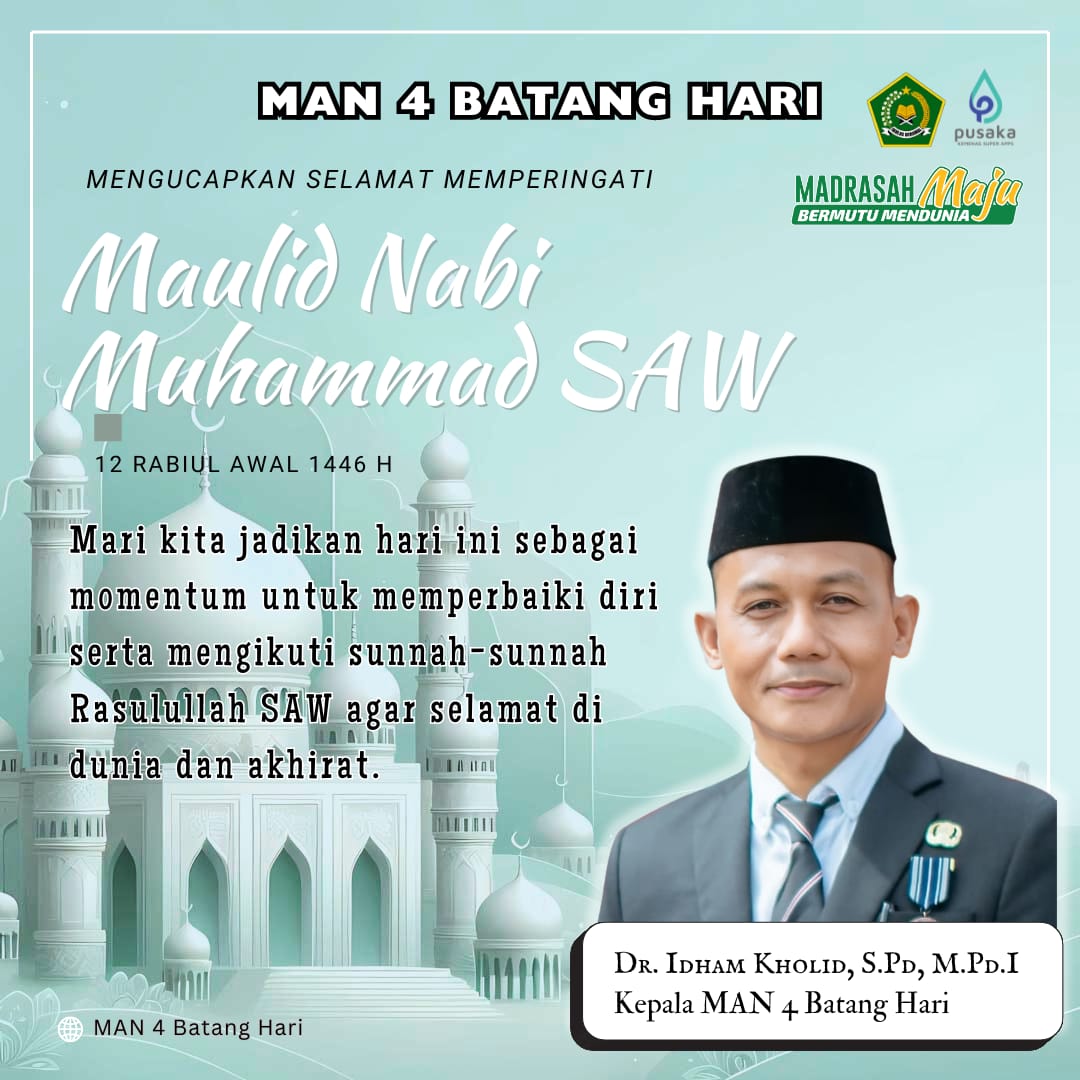 MAN 4 BatangHari Mengucapkan, Selamat Memperingati Maulid Nabi SAW
